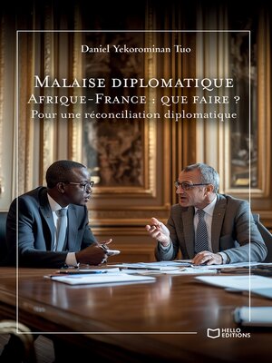 cover image of Malaise diplomatique Afrique-France